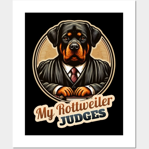 Judge Rottweiler Wall Art by k9-tee